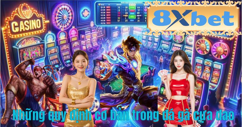 Những quy định cơ bản trong đá gà cựa dao